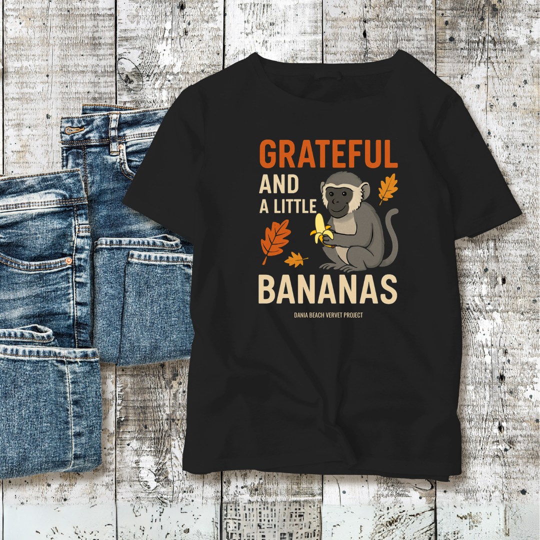 Grateful and a Little Bananas